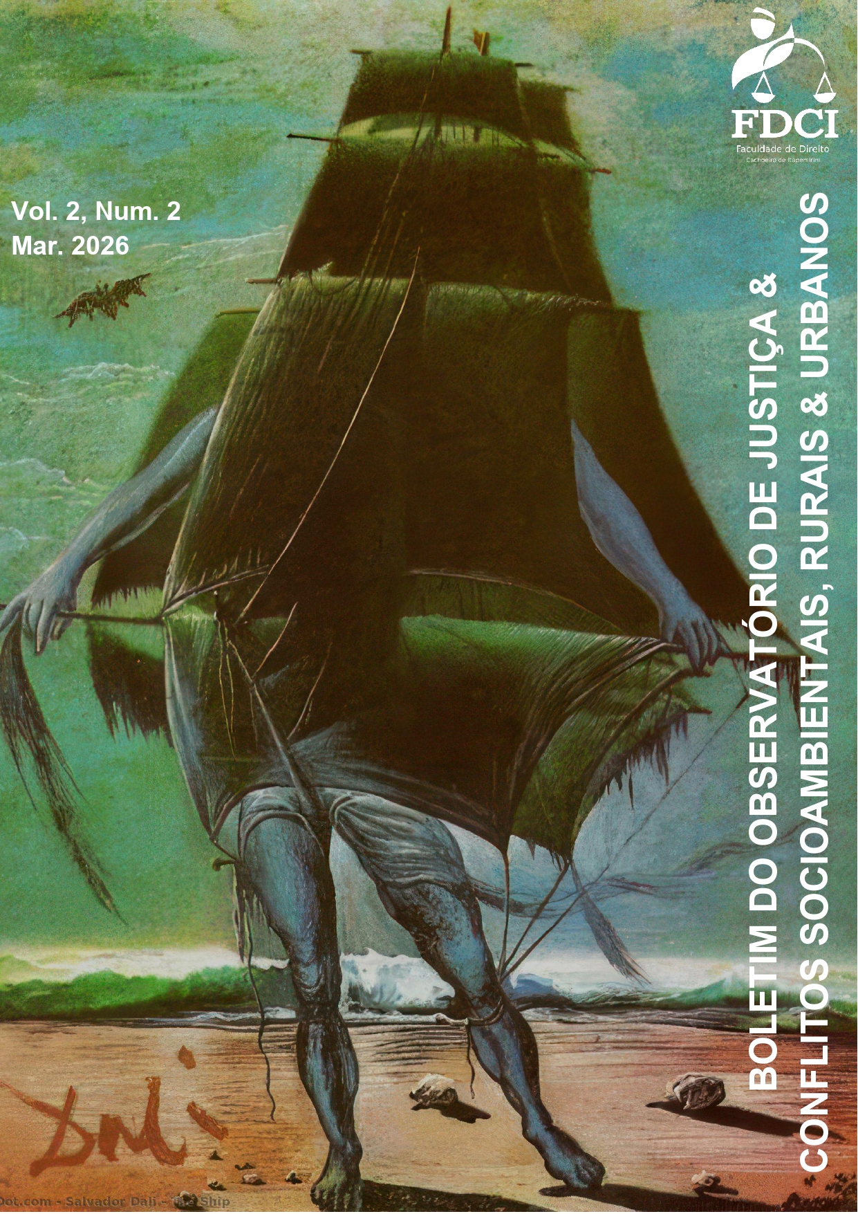 					Visualizar v. 2 n. 2 (2026): BOLETIM DO OBSERVATÓRIO DE JUSTIÇA & CONFLITOS SOCIOAMBIENTAIS, RURAIS & URBANOS
				